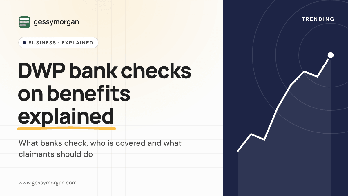 GessyMorgan cover graphic reading DWP bank checks on benefits explained.